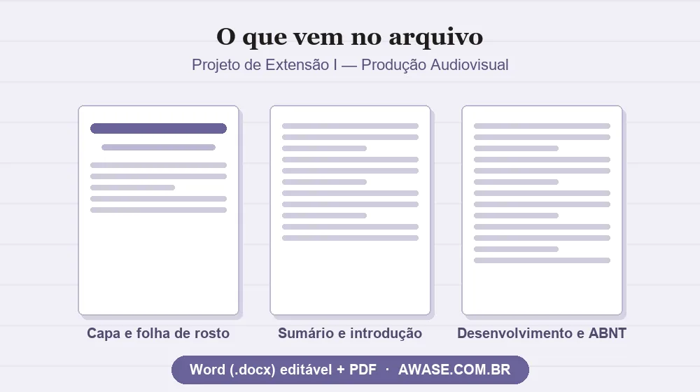 Projeto de Extensão I Produção Audiovisual pronto em Word e PDF