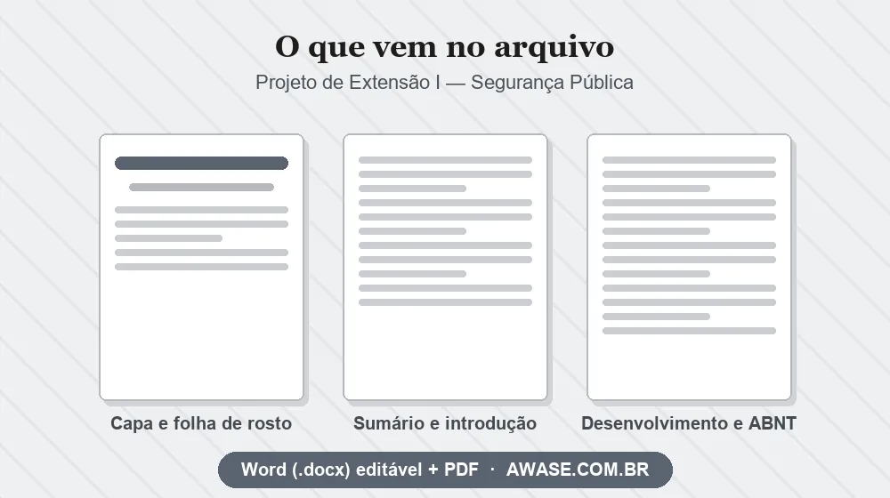Projeto de Extensão I Segurança Pública pronto em Word e PDF
