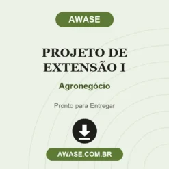 Projeto de Extensão I de Agronegócio pronto para download