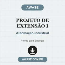 Projeto de Extensão I de Automação Industrial pronto para download