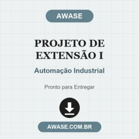 Projeto de Extensão I Automação Industrial