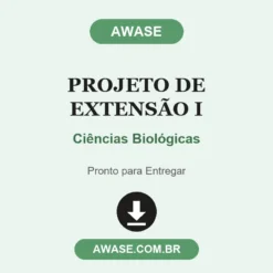 Projeto de Extensão I de Ciências Biológicas pronto para download