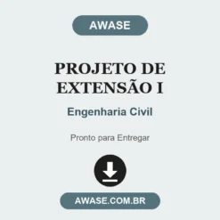 Projeto de Extensão I de Engenharia Civil pronto para download