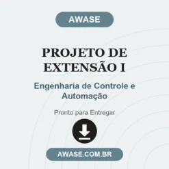 Projeto de Extensão I de Engenharia de Controle e Automação pronto para download