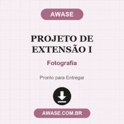 Projeto de Extensão I de Fotografia pronto para download