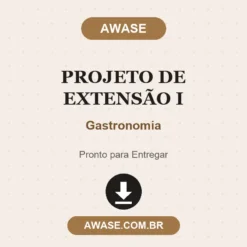 Projeto de Extensão I de Gastronomia pronto para download