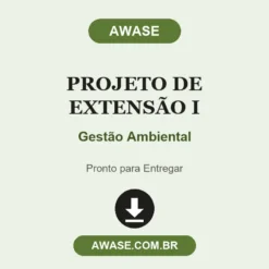 Projeto de Extensão I de Gestão Ambiental pronto para download