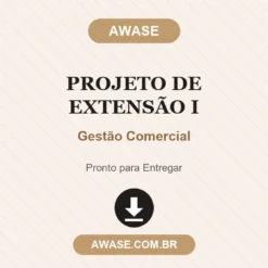 Projeto de Extensão I de Gestão Comercial pronto para download