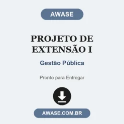 Projeto de Extensão I de Gestão Pública pronto para download