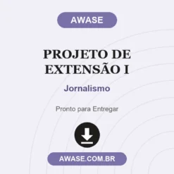 Projeto de Extensão I de Jornalismo pronto para download