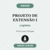 Projeto de Extensão I de Logística pronto para download
