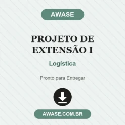 Projeto de Extensão I de Logística pronto para download