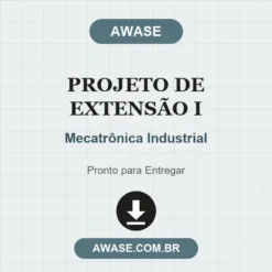 Projeto de Extensão I de Mecatrônica Industrial pronto para download