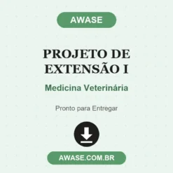 Projeto de Extensão I de Medicina Veterinária pronto para download
