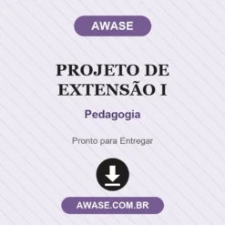 Projeto de Extensão I de Pedagogia pronto para download