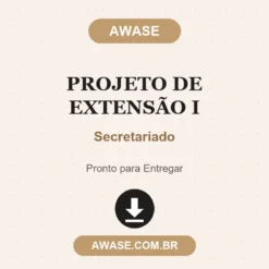 Projeto de Extensão I de Secretariado pronto para download
