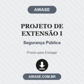 Projeto de Extensão I Segurança Pública