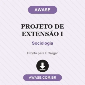 Projeto de Extensão I Sociologia